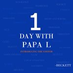 1 day with Papa L cover image