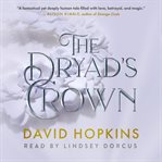The Dryad's Crown cover image