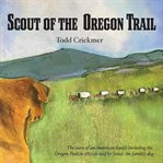 Scout of the Oregon Trail cover image