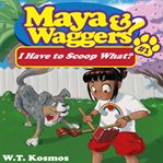 Maya and Waggers cover image