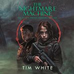 The Nightmare Machine cover image