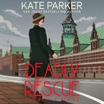 Deadly Rescue cover image