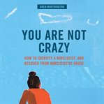 You Are Not Crazy cover image