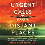Urgent Calls From Distant Places cover image