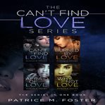 The Can't Find Love Series : New Adult Romance cover image