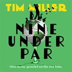 Nine Under Par cover image