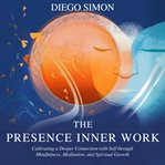 The Presence Inner Work cover image