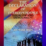 The Declaration of Interdependence cover image