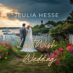 Last Wish Wedding cover image
