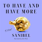 To Have and Have More cover image