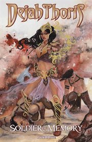 Dejah Thoris. Issue 1-6, Soldier of memory cover image