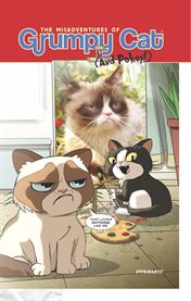 The misadventures of Grumpy Cat (and Pokey!) cover image