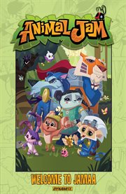 Animal jam: welcome to jamaa. Issue 0-3 cover image