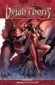 Warlord of Mars : Dejah Thoris. Issue 1-5, Omnibus cover image