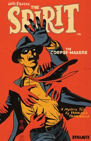 The corpse-makers : a mystery tale. Issue 1-5 cover image