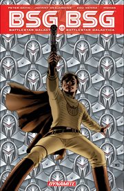 Battlestar galactica vs. battlestar galactica. Issue 1-6 cover image