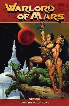 Cover image for Warlord Of Mars: Omnibus Vol. 1