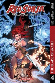 Red sonja: worlds away vol. 4 - the blade of skath. Volume 4 cover image