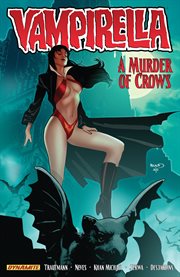 Vampirella (2011-2014) vol. 2: a murder of crows. Volume 2, issue 8-11 cover image