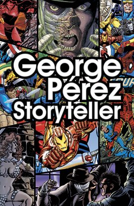 Cover image for George Perez: Storyteller