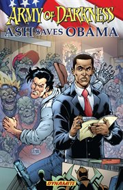 Army of darkness: ash saves obama cover image