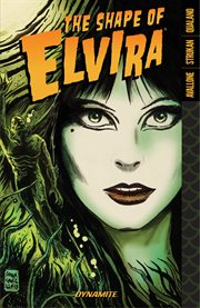 Elvira : the Shape of Elvira. Issue 1-4 cover image