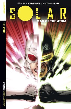Cover image for Solar: Man Of The Atom Vol. 3: Eclipse