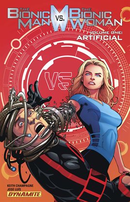 Cover image for The Bionic Man vs. The Bionic Woman