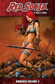 Red sonja: she-devil with a sword omnibus. Issue 19-34 cover image
