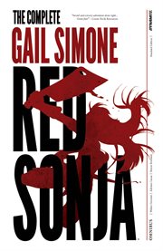 The complete Gail Simone Red sonja omnibus. Issue 0-18