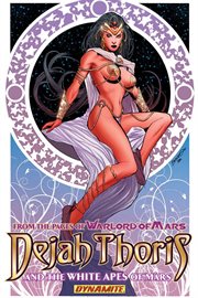 Dejah Thoris and the white apes of Mars. Issue 1-4 cover image