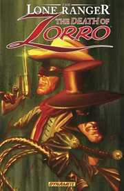 The Lone Ranger, the death of Zorro. Issue 1-5 cover image