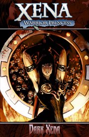 Xena, warrior princess. Issue 2, Dark Xena cover image