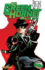The green hornet: parallel lives. Issue 1-5 cover image