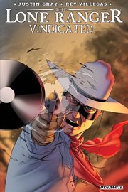 The lone ranger: vindicated cover image