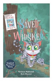 Saved by a whisker cover image