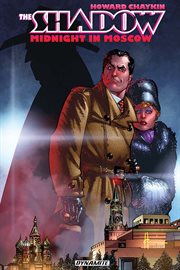 The shadow: midnight in moscow. Issue 1-6 cover image