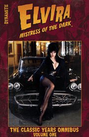 Elvira: mistress of the dark: the classic years omnibus. Issue 1-27 cover image