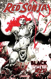 Red Sonja. Vol. 1. Black, White, Red cover image