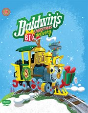 Baldwin's Big Christmas Delivery : Baldwin's Big Christmas Delivery cover image