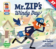 Mr. Zip Seek and Find : Mr. Zip's Windy Day. Mr. Zip Seek and Find cover image