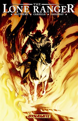 Cover image for The Lone Ranger, Vol. 3: Scorched Earth & Ostinato