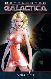 Battlestar Galactica. Volume 1, issue 0-4, Complete omnibus cover image
