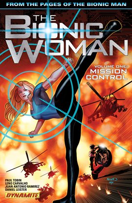 Cover image for The Bionic Woman Vol. 1: Mission Control