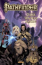 Pathfinder. Volume 1, issue 1-6, Dark water rising cover image