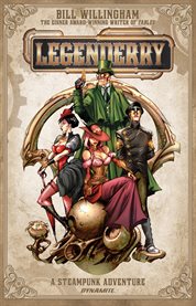 Legenderry: a steampunk adventure. Volume one cover image