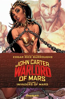 Cover image for John Carter: Warlord Of Mars Vol. 1: Invaders Of Mars
