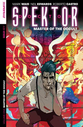 Cover image for Doctor Spektor Vol. 1: Master Of The Occult