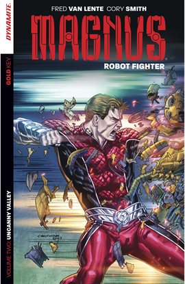 Cover image for Magnus: Robot Fighter Vol. 2: Uncanny Valley