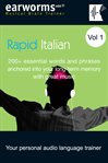 Rapid Italian : 200+ essential words and phrases anchored into your long-term memory with great music. Vol. 1 cover image